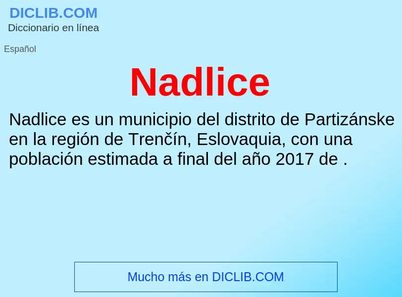 ¿Qué es Nadlice? - significado y definición