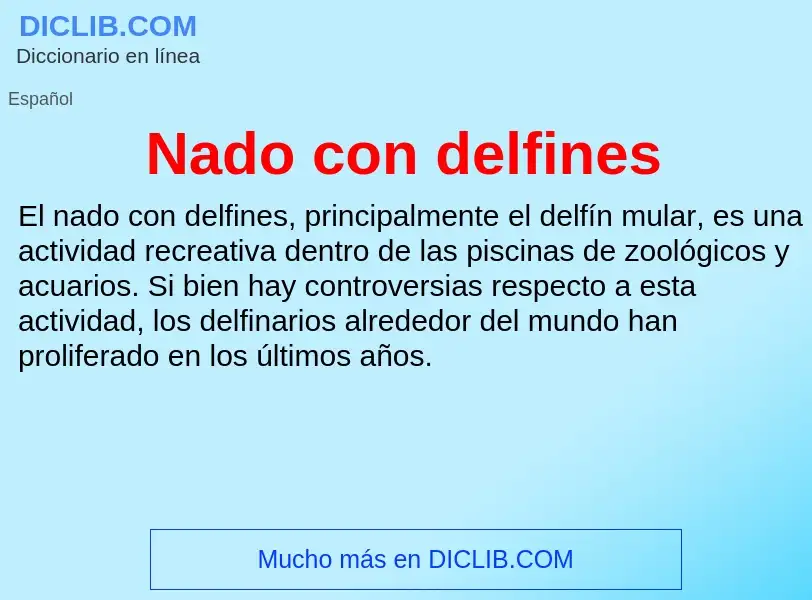 ¿Qué es Nado con delfines? - significado y definición