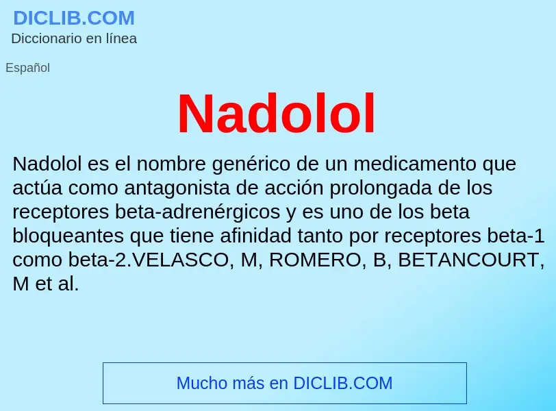 ¿Qué es Nadolol? - significado y definición