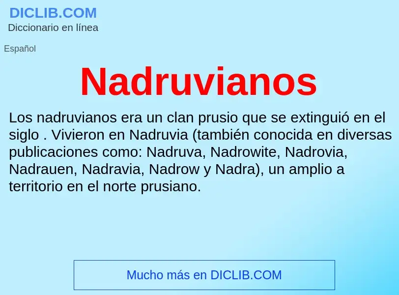 ¿Qué es Nadruvianos? - significado y definición