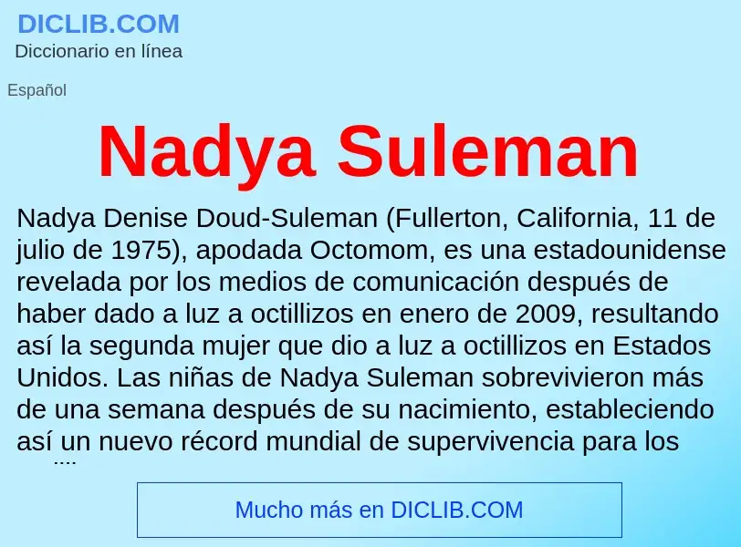 ¿Qué es Nadya Suleman? - significado y definición