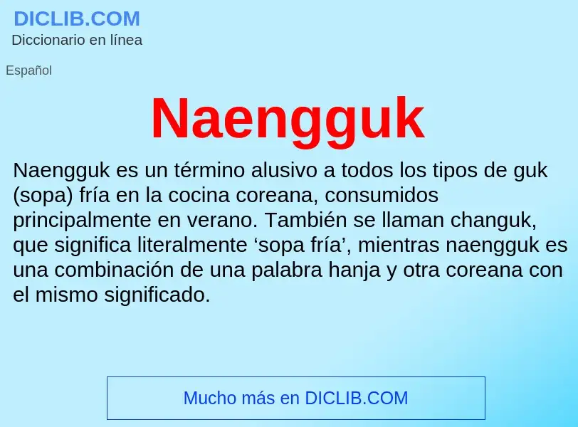 ¿Qué es Naengguk? - significado y definición