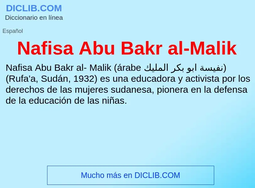 ¿Qué es Nafisa Abu Bakr al-Malik? - significado y definición