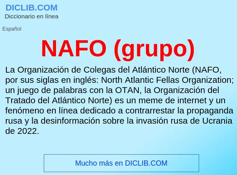 ¿Qué es NAFO (grupo)? - significado y definición