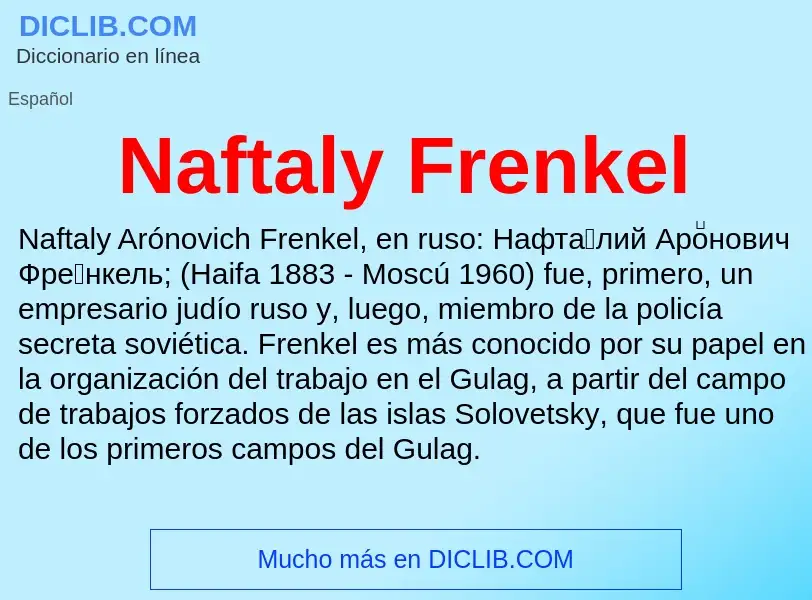 ¿Qué es Naftaly Frenkel? - significado y definición