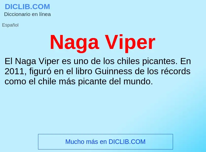 ¿Qué es Naga Viper? - significado y definición