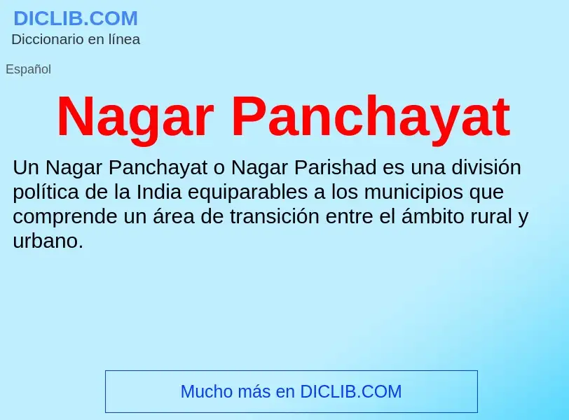 ¿Qué es Nagar Panchayat? - significado y definición