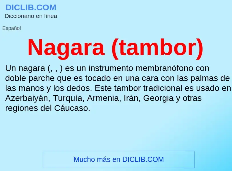 ¿Qué es Nagara (tambor)? - significado y definición