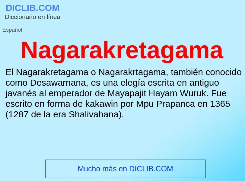 ¿Qué es Nagarakretagama? - significado y definición