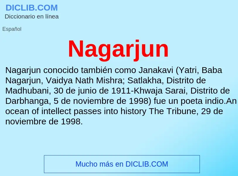 ¿Qué es Nagarjun? - significado y definición