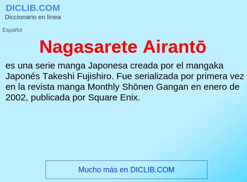 ¿Qué es Nagasarete Airantō? - significado y definición