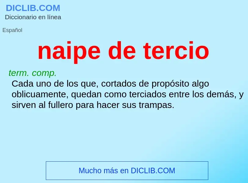 What is naipe de tercio - definition