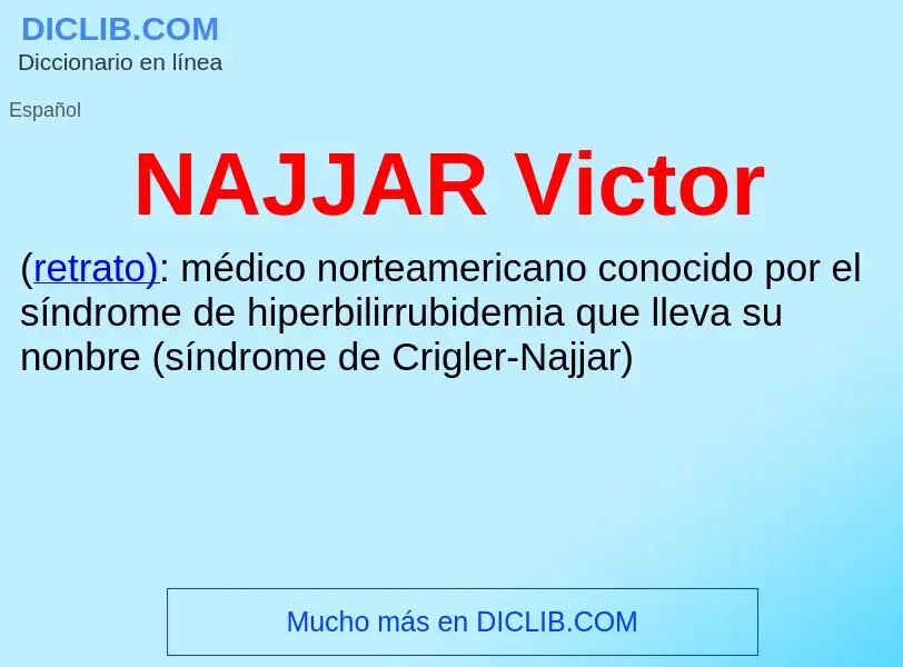 ¿Qué es NAJJAR Victor? - significado y definición