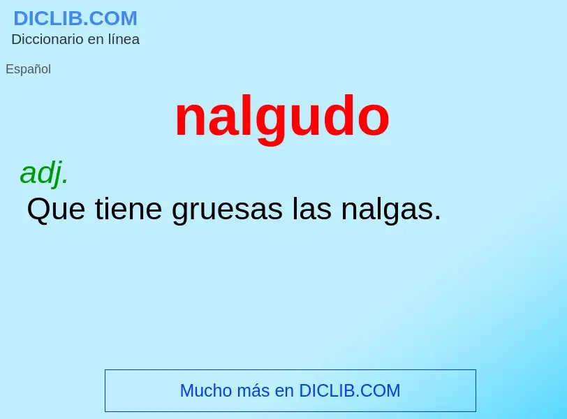 O que é nalgudo - definição, significado, conceito