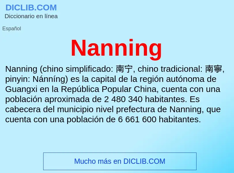 ¿Qué es Nanning? - significado y definición