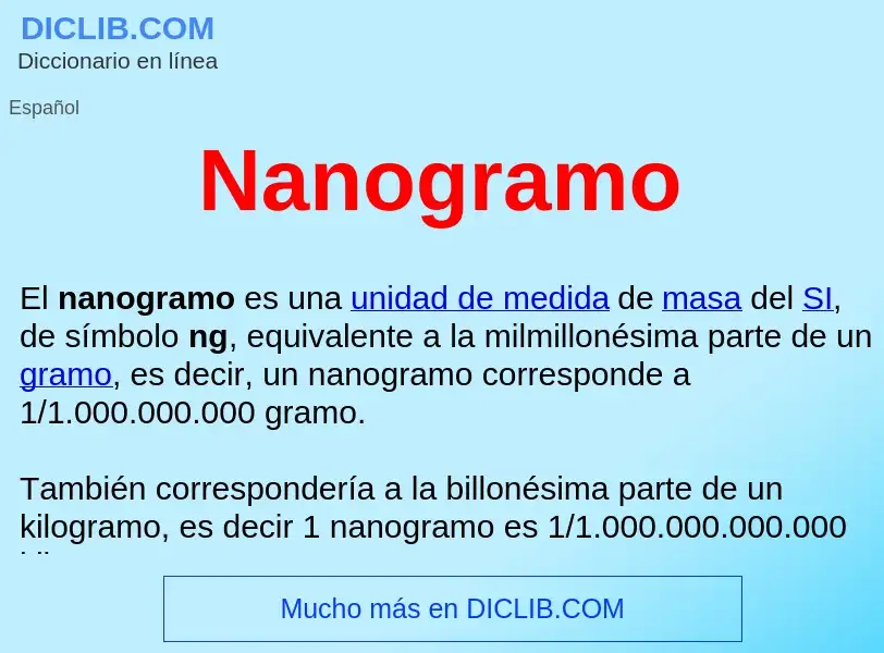 ¿Qué es Nanogramo ? - significado y definición