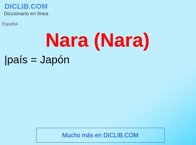 What is Nara (Nara) - meaning and definition