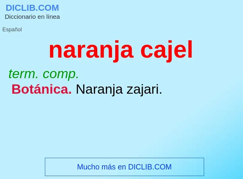 Wat is naranja cajel - definition