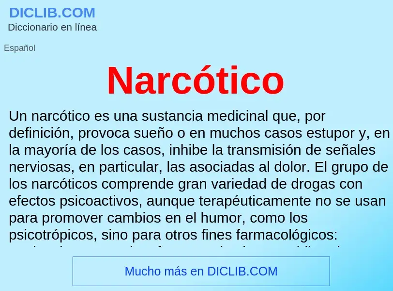 Wat is Narcótico - definition