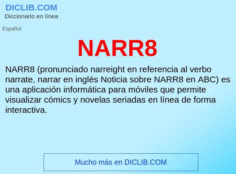 ¿Qué es NARR8? - significado y definición