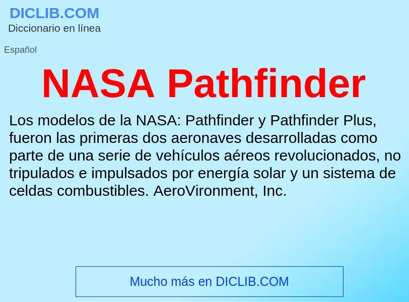 O que é NASA Pathfinder - definição, significado, conceito