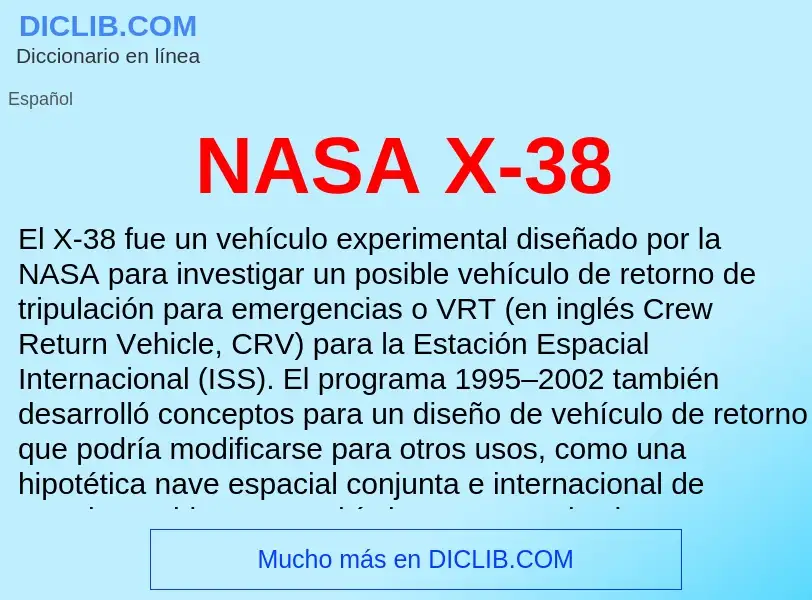 ¿Qué es NASA X-38? - significado y definición