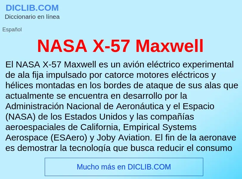 ¿Qué es NASA X-57 Maxwell? - significado y definición