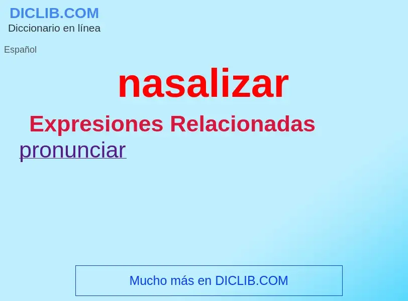 What is nasalizar - meaning and definition