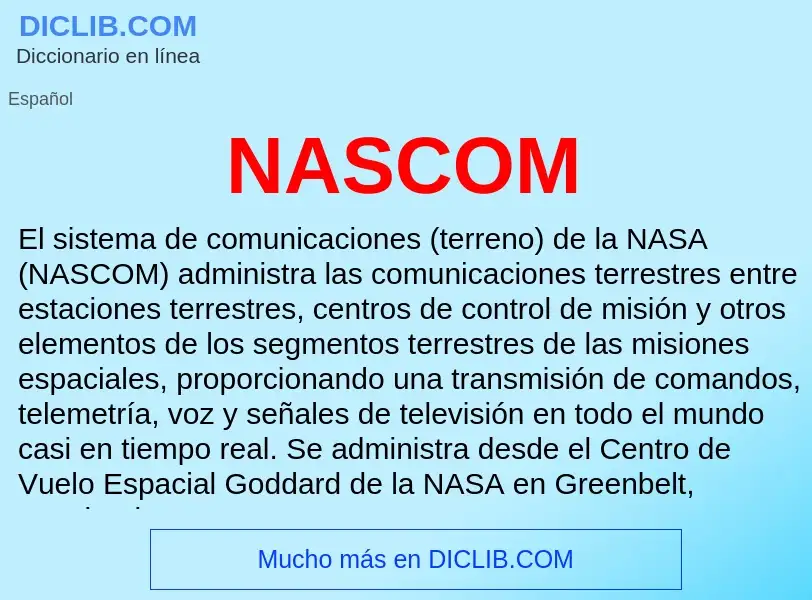 ¿Qué es NASCOM? - significado y definición