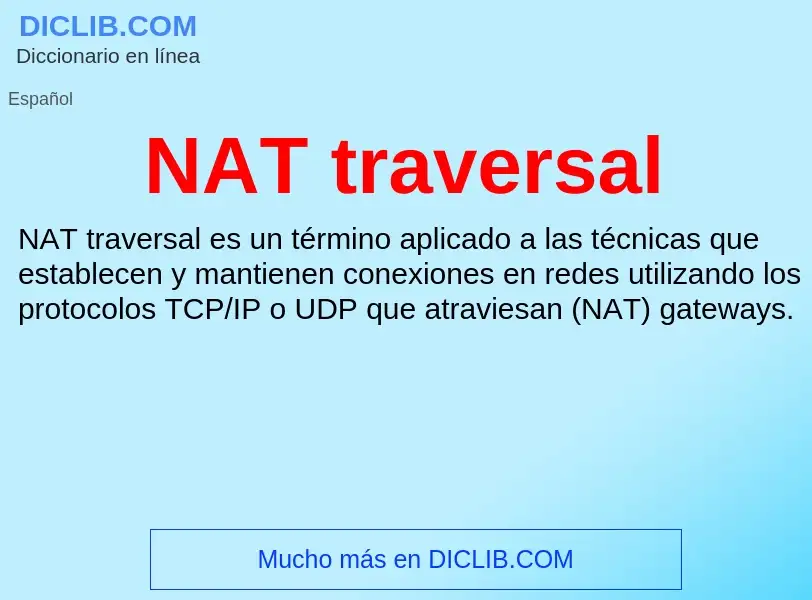 O que é NAT traversal - definição, significado, conceito