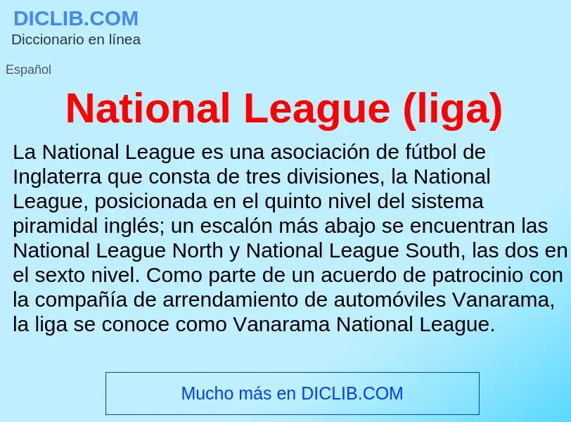 Che cos'è National League (liga) - definizione