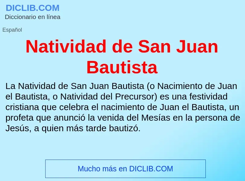 ¿Qué es Natividad de San Juan Bautista? - significado y definición