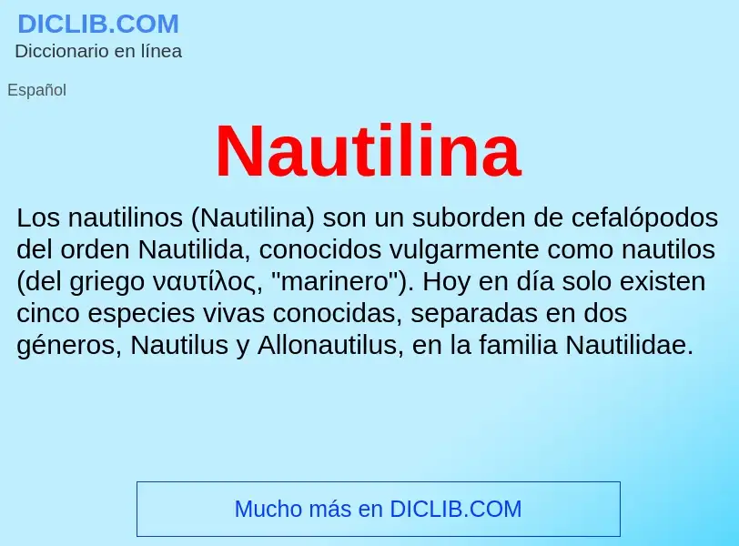 ¿Qué es Nautilina? - significado y definición