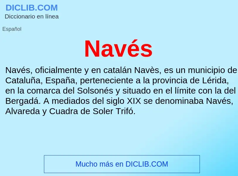 ¿Qué es Navés? - significado y definición