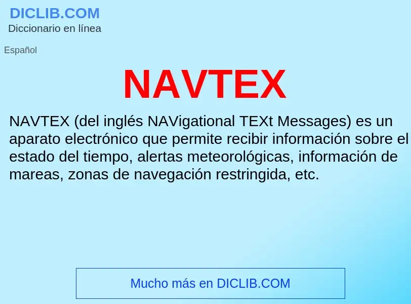 ¿Qué es NAVTEX? - significado y definición