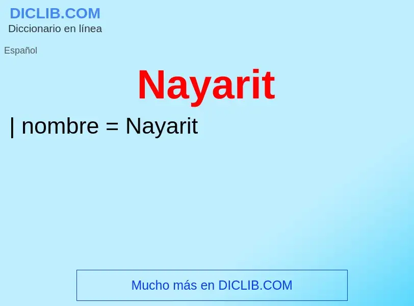 Что такое Nayarit - определение