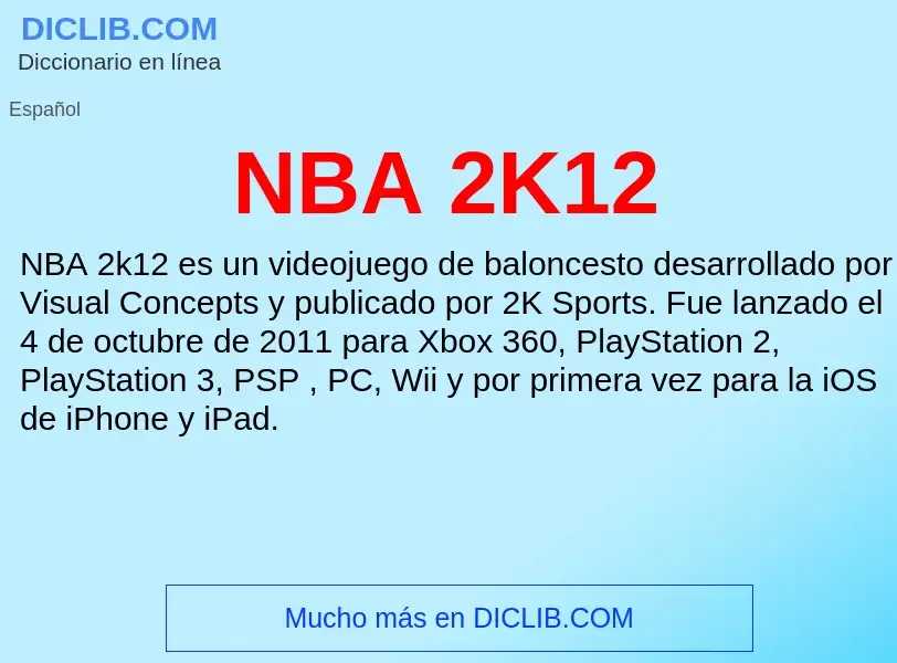 O que é NBA 2K12 - definição, significado, conceito