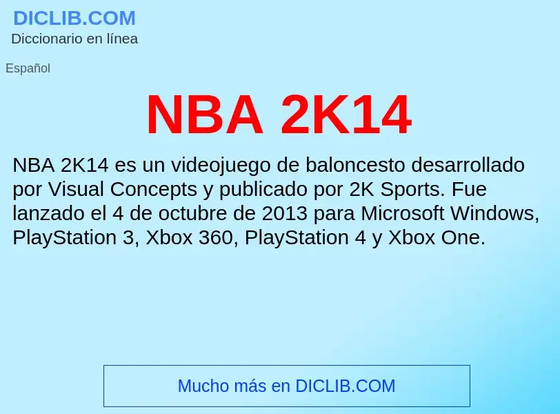 ¿Qué es NBA 2K14? - significado y definición