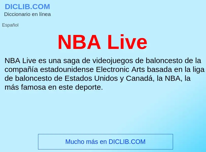 ¿Qué es NBA Live? - significado y definición