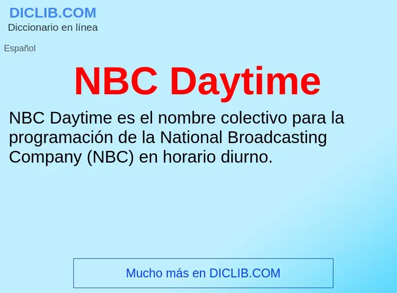 Что такое NBC Daytime - определение