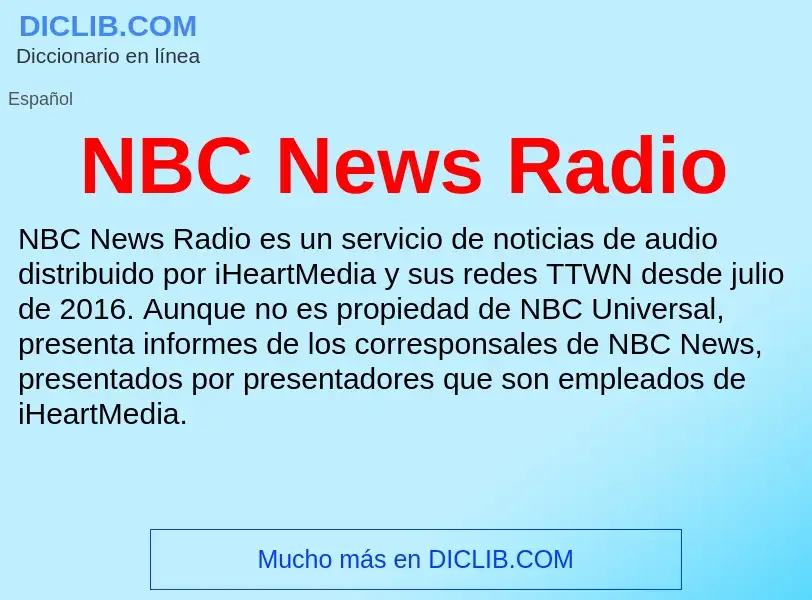 O que é NBC News Radio - definição, significado, conceito