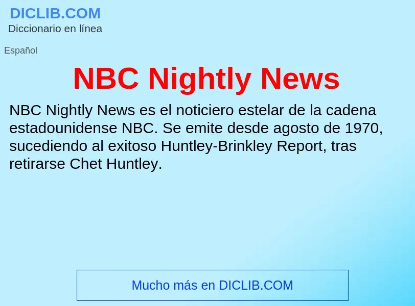 Wat is NBC Nightly News - definition