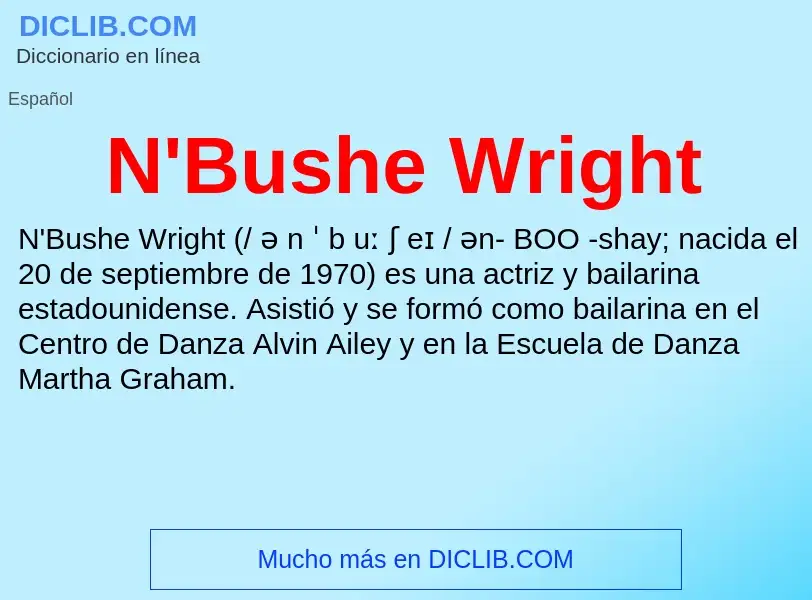 Qu'est-ce que N'Bushe Wright - définition