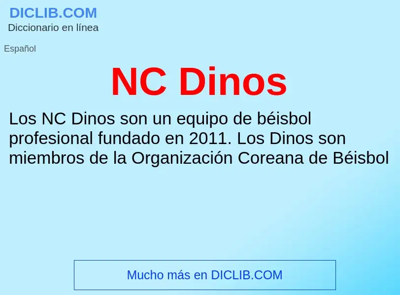 ¿Qué es NC Dinos? - significado y definición