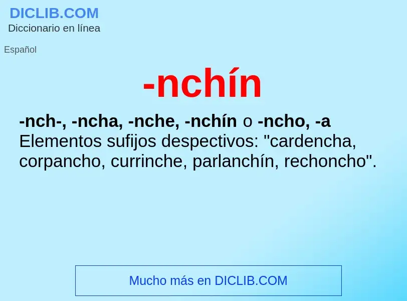 Wat is -nchín - definition