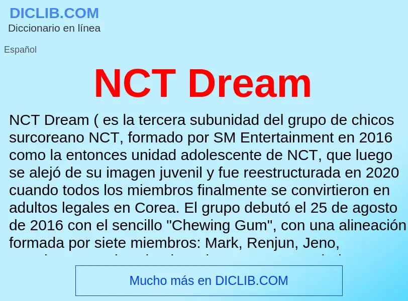 O que é NCT Dream - definição, significado, conceito