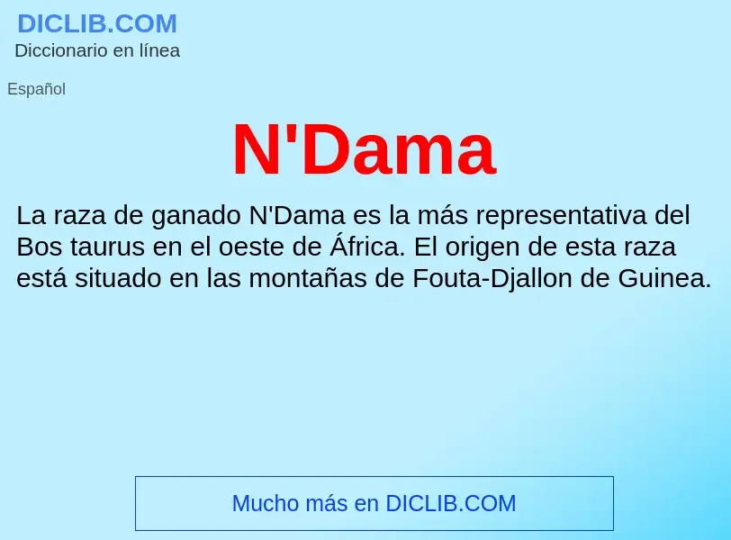 What is N'Dama - meaning and definition