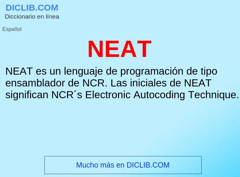 What is NEAT - meaning and definition