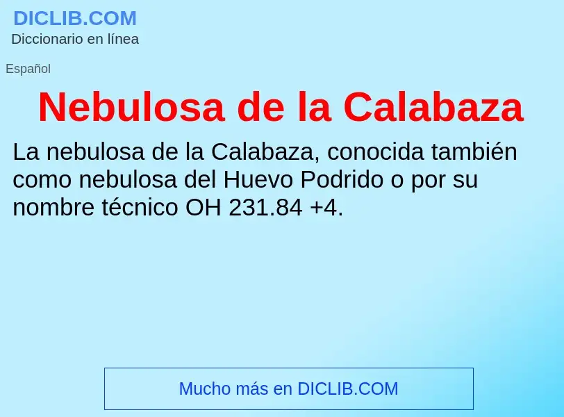 Что такое Nebulosa de la Calabaza - определение