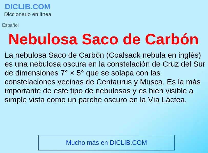 What is Nebulosa Saco de Carbón - meaning and definition